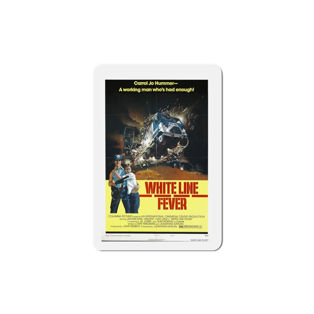 White Line Fever 1975 Movie Poster Refrigerator Magnet 5 Inch - The Sticker Space