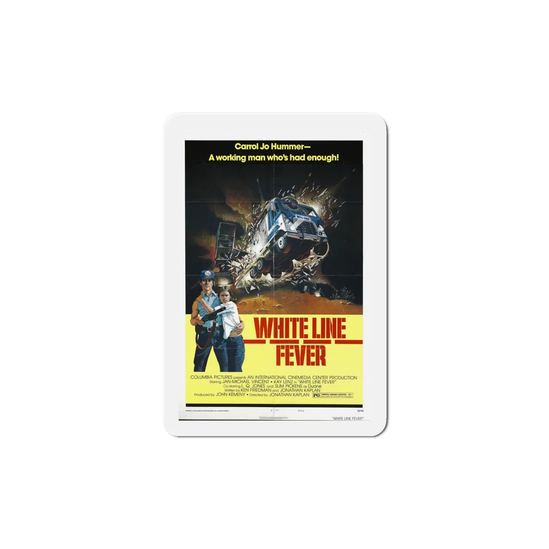 White Line Fever 1975 Movie Poster Refrigerator Magnet 6 Inch - The Sticker Space