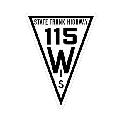 WIS 115 1919 (Wisconsin) (Road Sign) STICKER Vinyl Kiss-Cut Decal 6 Inch White - The Sticker Space