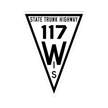 WIS 117 1919 (Wisconsin) (Road Sign) STICKER Vinyl Kiss-Cut Decal 3 Inch White - The Sticker Space