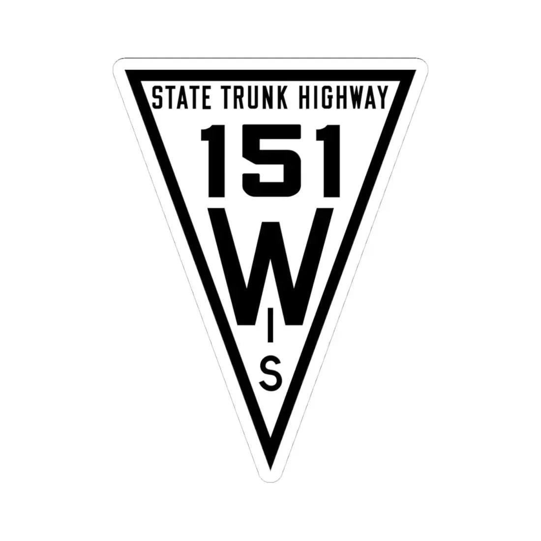 WIS 151 1919 (Wisconsin) (Road Sign) STICKER Vinyl Kiss-Cut Decal 4 Inch White - The Sticker Space
