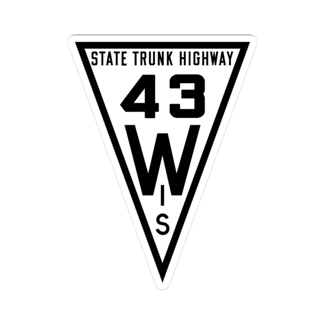 WIS 43 1919 (Wisconsin) (Road Sign) STICKER Vinyl Kiss-Cut Decal 3 Inch White - The Sticker Space