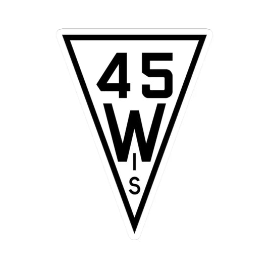 WIS 45 1927 (Wisconsin) (Road Sign) STICKER Vinyl Kiss-Cut Decal 2 Inch White - The Sticker Space