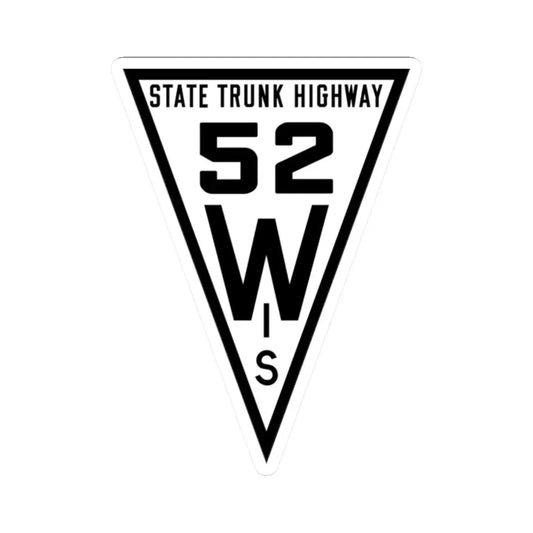 WIS 52 1919 (Wisconsin) (Road Sign) STICKER Vinyl Kiss-Cut Decal 2 Inch White - The Sticker Space