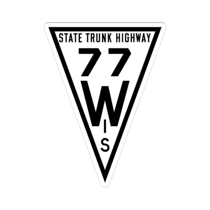 WIS 77 1919 (Wisconsin) (Road Sign) STICKER Vinyl Kiss-Cut Decal 4 Inch White - The Sticker Space