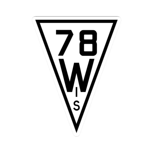 WIS 78 1927 (Wisconsin) (Road Sign) STICKER Vinyl Kiss-Cut Decal 2 Inch White - The Sticker Space