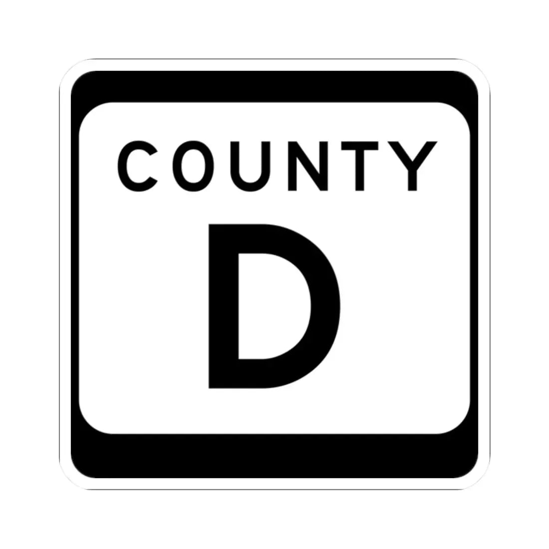 WIS County D (Wisconsin) (Road Sign) STICKER Vinyl Kiss-Cut Decal 2 Inch White - The Sticker Space