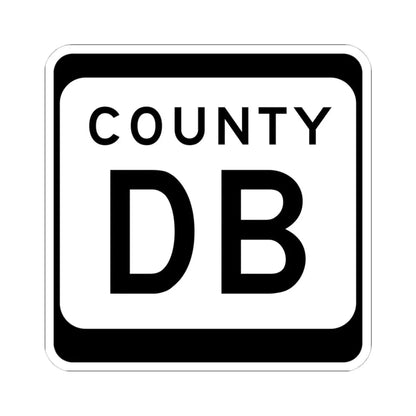 WIS County DB (Wisconsin) (Road Sign) STICKER Vinyl Kiss-Cut Decal 4 Inch White - The Sticker Space