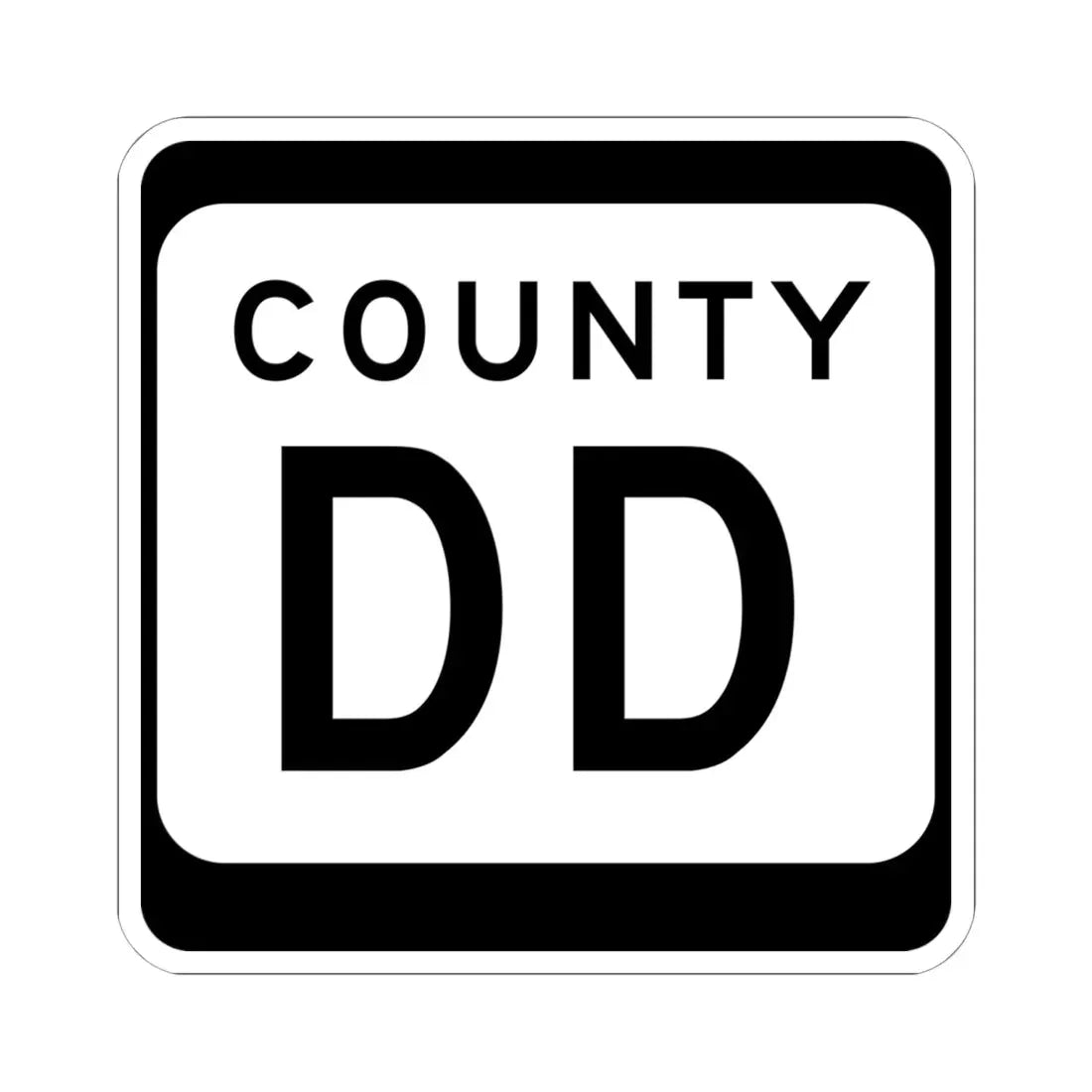 WIS County DD (Wisconsin) (Road Sign) STICKER Vinyl Kiss-Cut Decal 6 Inch White - The Sticker Space