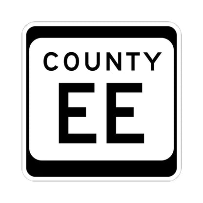 WIS County EE (Wisconsin) (Road Sign) STICKER Vinyl Kiss-Cut Decal - The Sticker Space