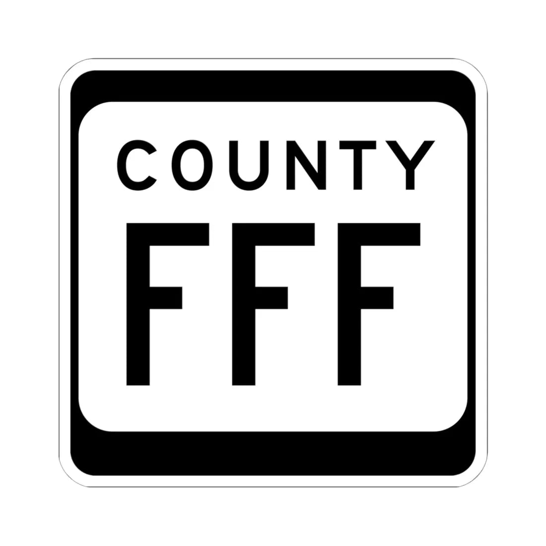 WIS County FFF (Wisconsin) (Road Sign) STICKER Vinyl Kiss-Cut Decal 6 Inch White - The Sticker Space