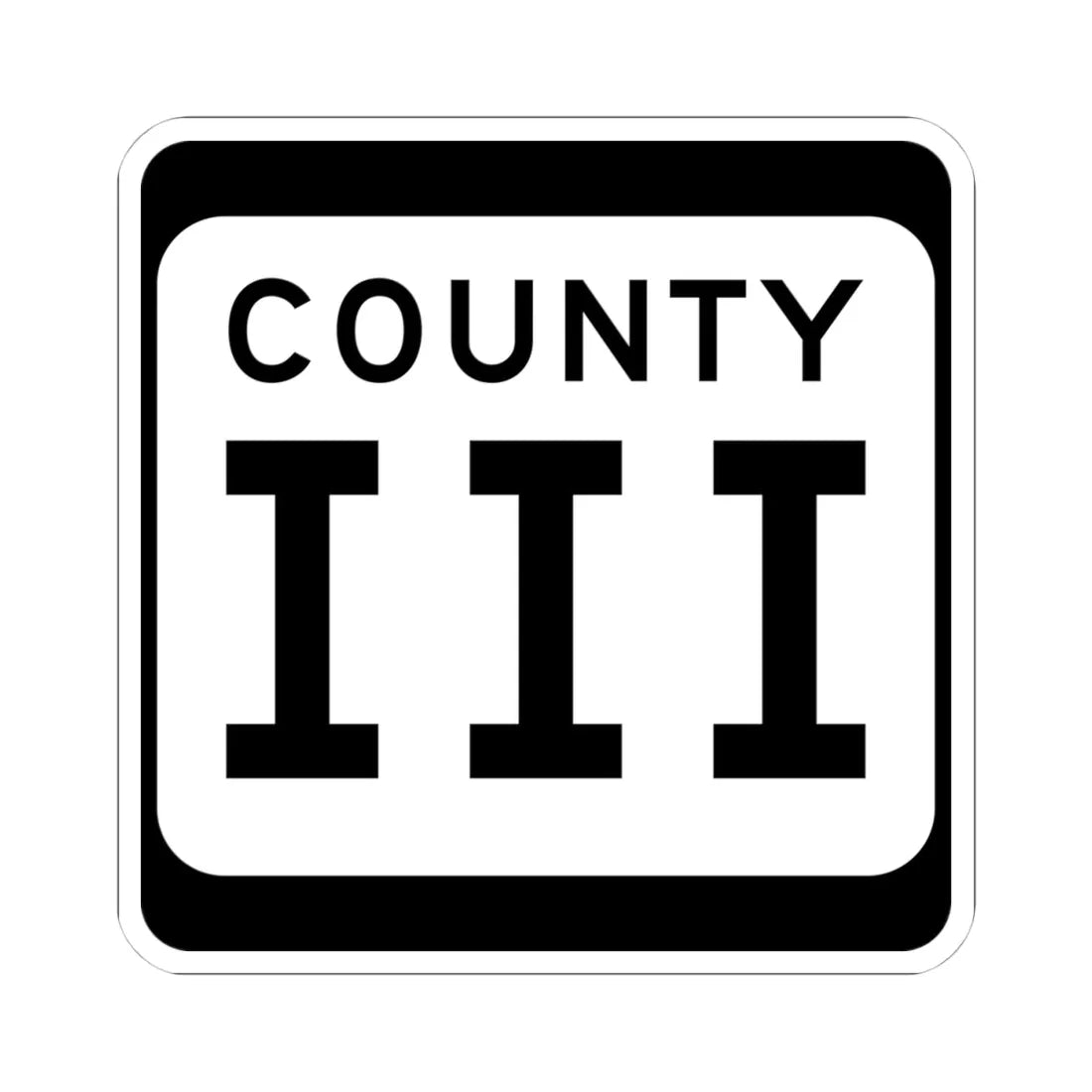 WIS County III (Wisconsin) (Road Sign) STICKER Vinyl Kiss-Cut Decal 4 Inch White - The Sticker Space
