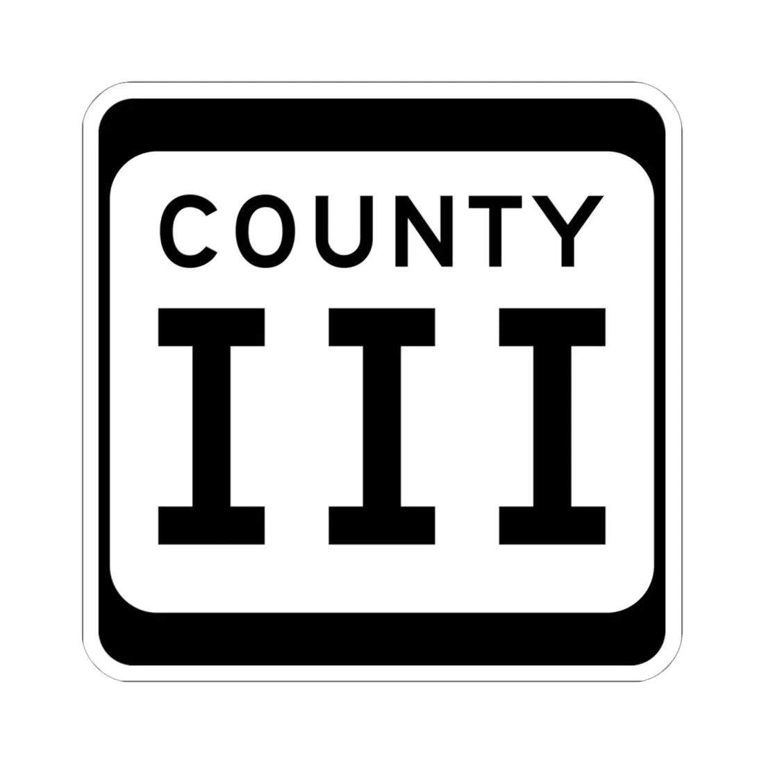 WIS County III (Wisconsin) (Road Sign) STICKER Vinyl Kiss-Cut Decal 6 Inch White - The Sticker Space