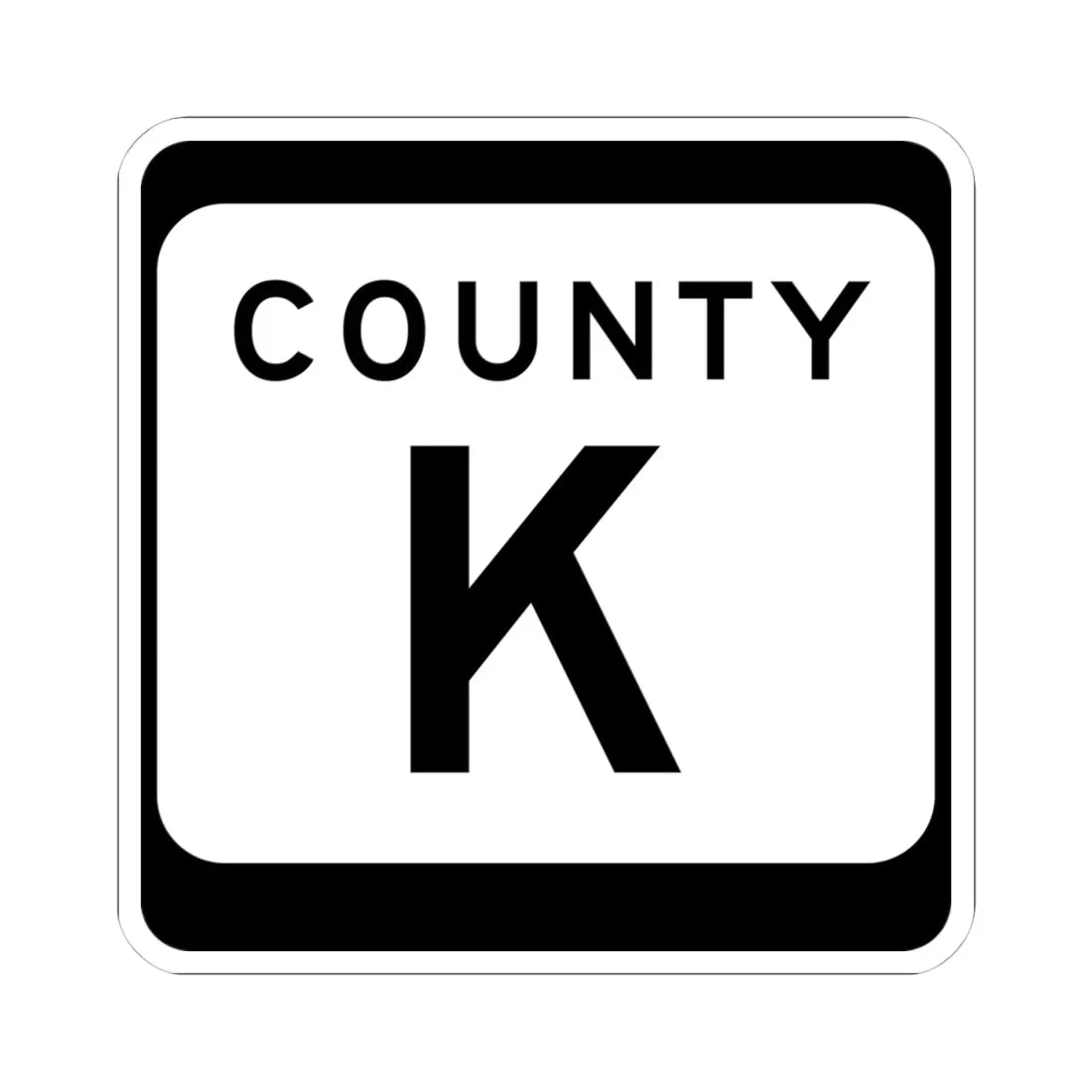 WIS County K (Wisconsin) (Road Sign) STICKER Vinyl Kiss-Cut Decal 4 Inch White - The Sticker Space