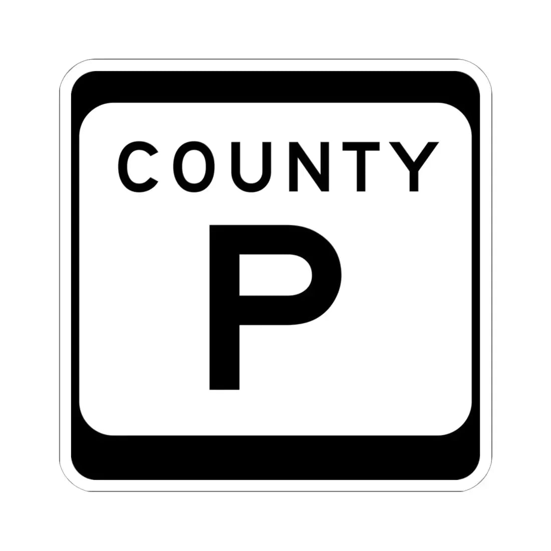 WIS County P (Wisconsin) (Road Sign) STICKER Vinyl Kiss-Cut Decal 6 Inch White - The Sticker Space