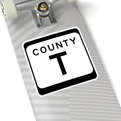 WIS County T (Wisconsin) (Road Sign) STICKER Vinyl Kiss-Cut Decal - The Sticker Space