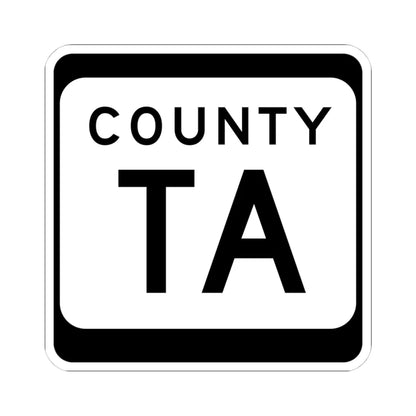 WIS County TA (Wisconsin) (Road Sign) STICKER Vinyl Kiss-Cut Decal 4 Inch White - The Sticker Space