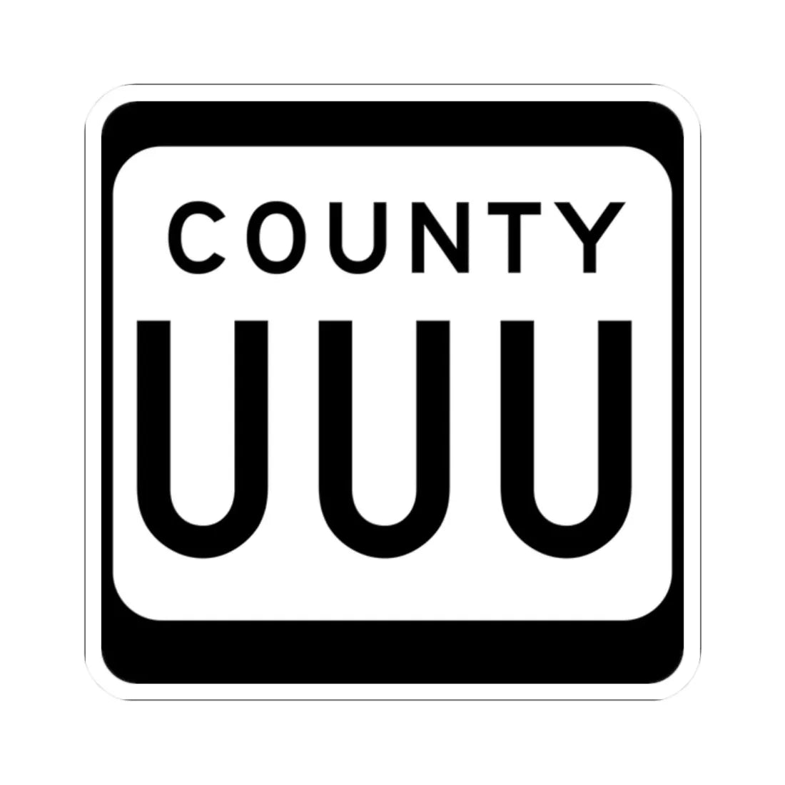 WIS County UUU (Wisconsin) (Road Sign) STICKER Vinyl Kiss-Cut Decal 2 Inch White - The Sticker Space