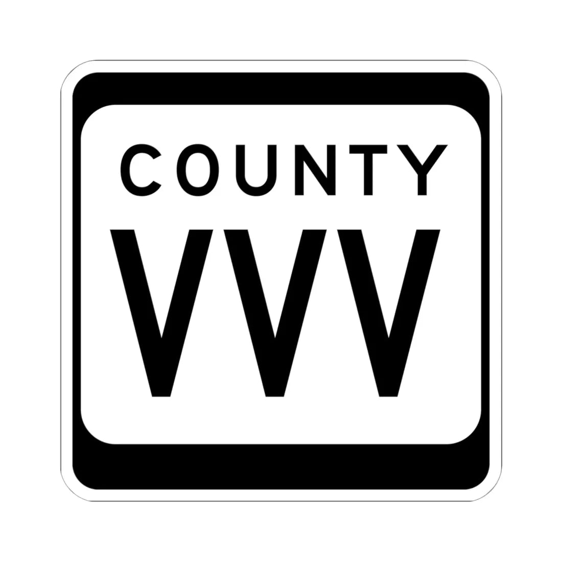 WIS County VVV (Wisconsin) (Road Sign) STICKER Vinyl Kiss-Cut Decal 6 Inch White - The Sticker Space