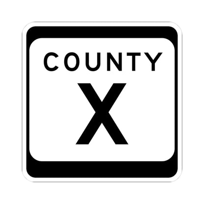 WIS County X (Wisconsin) (Road Sign) STICKER Vinyl Kiss-Cut Decal 3 Inch White - The Sticker Space