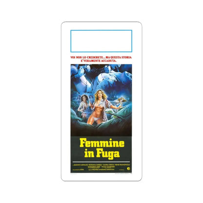 WOMEN IN FURY (ITALIAN) 1984 Movie Poster - STICKER Vinyl Kiss-Cut Decal 6 Inch White - The Sticker Space