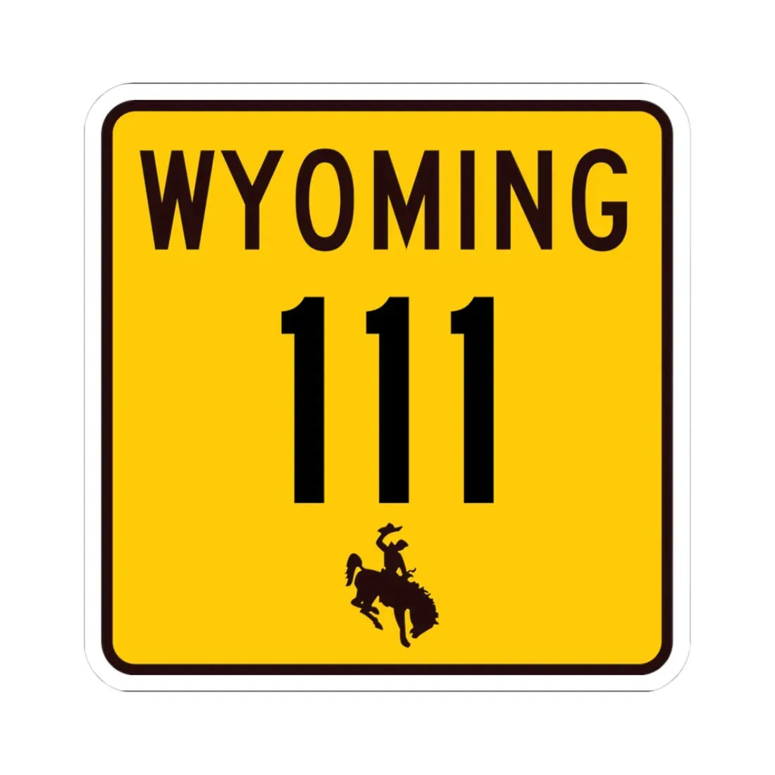 WY-111 (Wyoming) (Road Sign) STICKER Vinyl Kiss-Cut Decal 3 Inch White - The Sticker Space