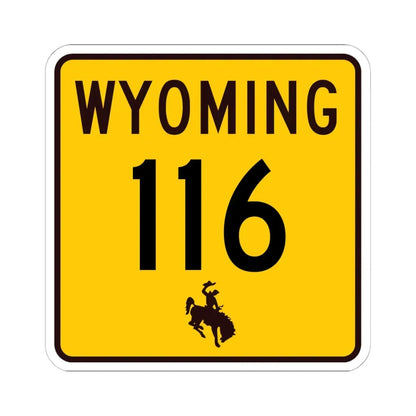 WY-116 (Wyoming) (Road Sign) STICKER Vinyl Kiss-Cut Decal - The Sticker Space