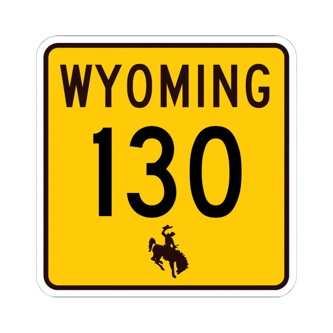 WY-130 (Wyoming) (Road Sign) STICKER Vinyl Kiss-Cut Decal 6 Inch White - The Sticker Space