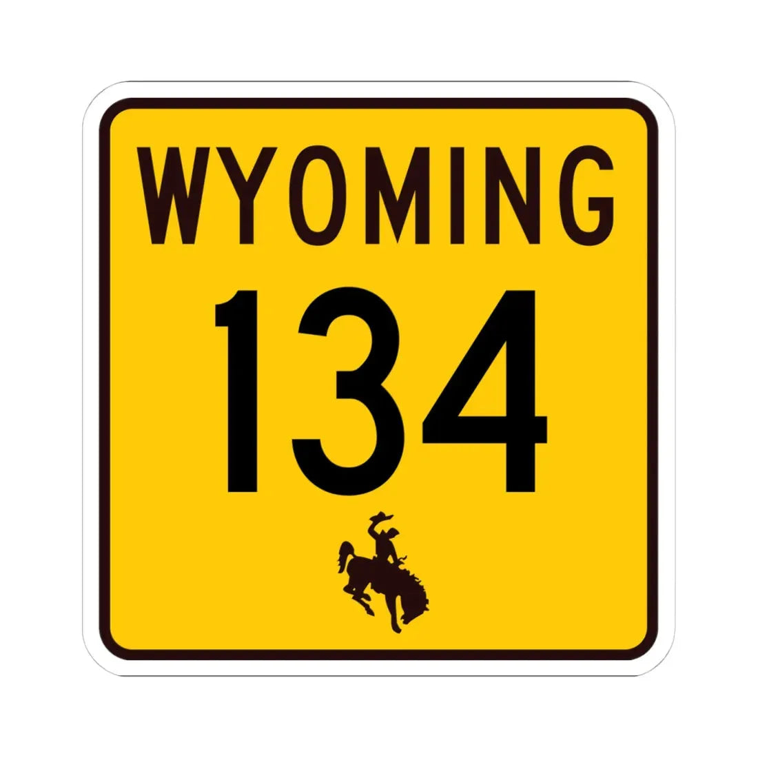 WY-134 (Wyoming) (Road Sign) STICKER Vinyl Kiss-Cut Decal 4 Inch White - The Sticker Space