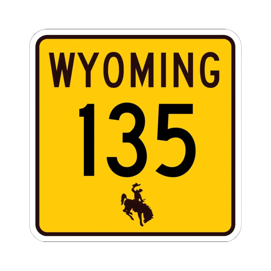 WY-135 (Wyoming) (Road Sign) STICKER Vinyl Kiss-Cut Decal 6 Inch White - The Sticker Space