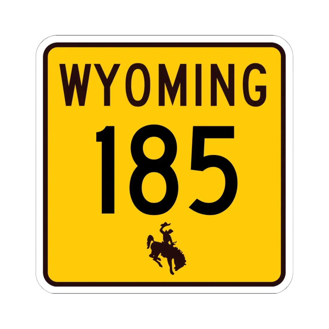 WY-185 (Wyoming) (Road Sign) STICKER Vinyl Kiss-Cut Decal 6 Inch White - The Sticker Space