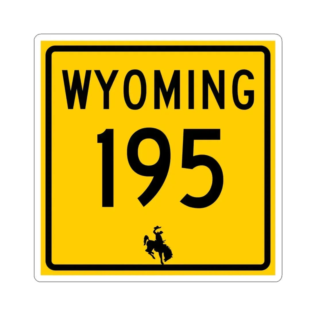 WY-195 (Wyoming) (Road Sign) STICKER Vinyl Kiss-Cut Decal - The Sticker Space