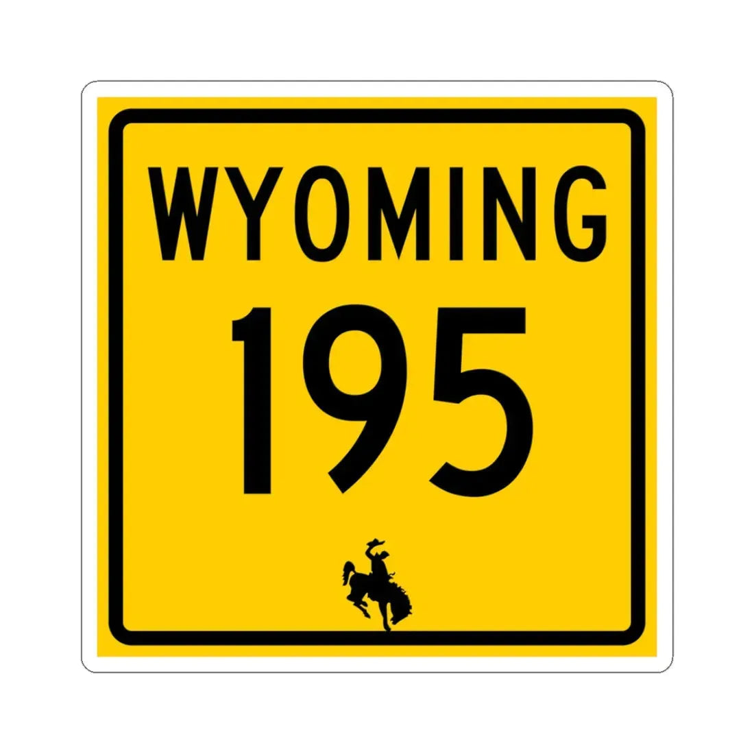WY-195 (Wyoming) (Road Sign) STICKER Vinyl Kiss-Cut Decal - The Sticker Space