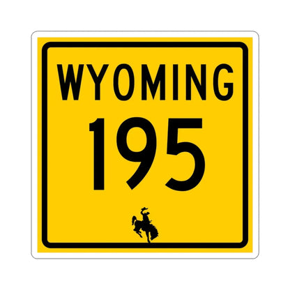 WY-195 (Wyoming) (Road Sign) STICKER Vinyl Kiss-Cut Decal - The Sticker Space