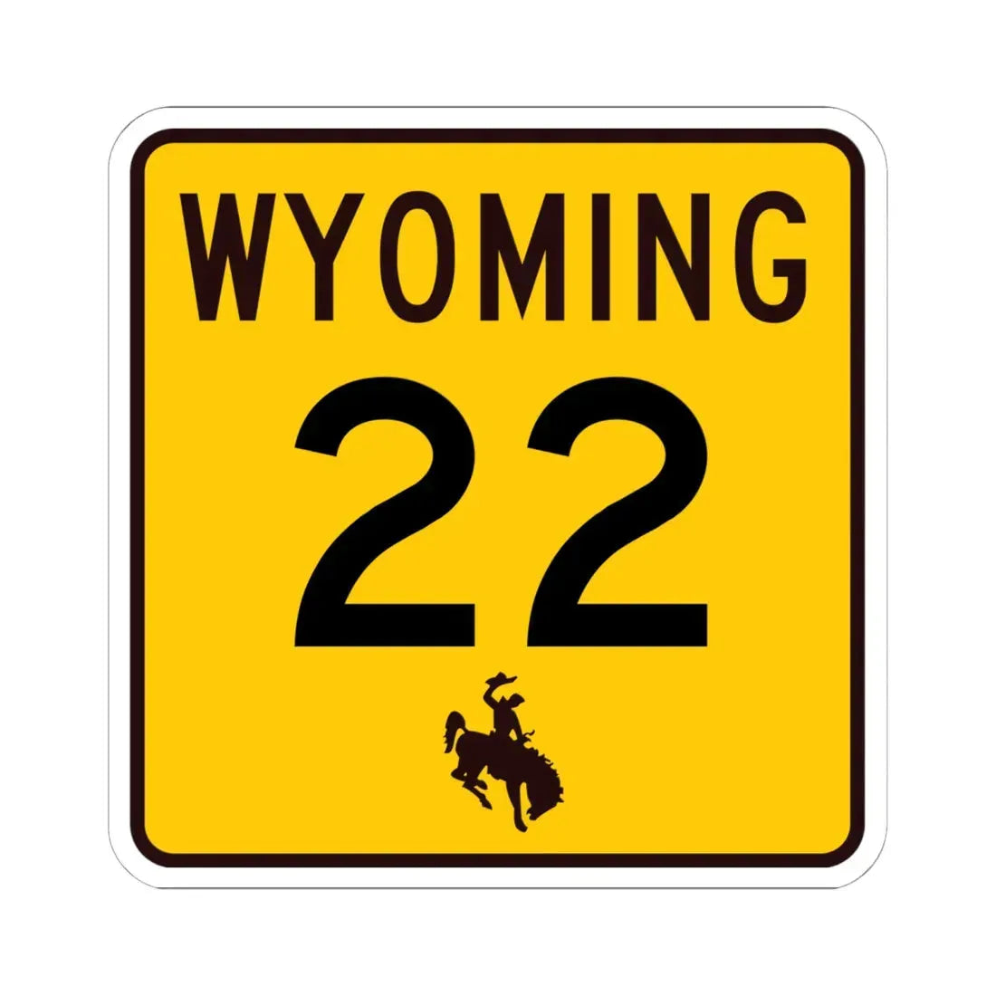WY-22 (Wyoming) (Road Sign) STICKER Vinyl Kiss-Cut Decal - The Sticker Space