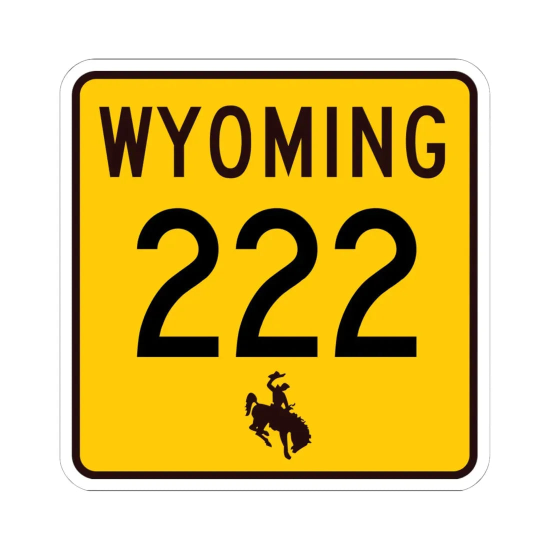 WY-222 (Wyoming) (Road Sign) STICKER Vinyl Kiss-Cut Decal 6 Inch White - The Sticker Space