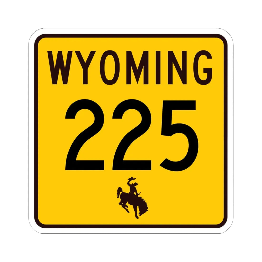 WY-225 (Wyoming) (Road Sign) STICKER Vinyl Kiss-Cut Decal 6 Inch White - The Sticker Space