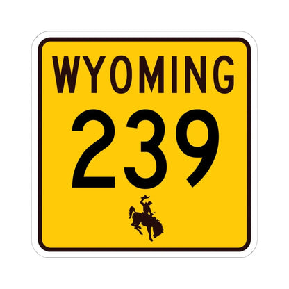 WY-239 (Wyoming) (Road Sign) STICKER Vinyl Kiss-Cut Decal 6 Inch White - The Sticker Space