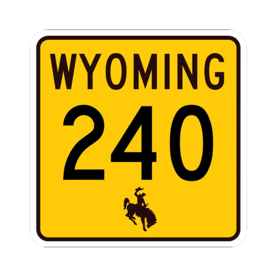 WY-240 (Wyoming) (Road Sign) STICKER Vinyl Kiss-Cut Decal 2 Inch White - The Sticker Space