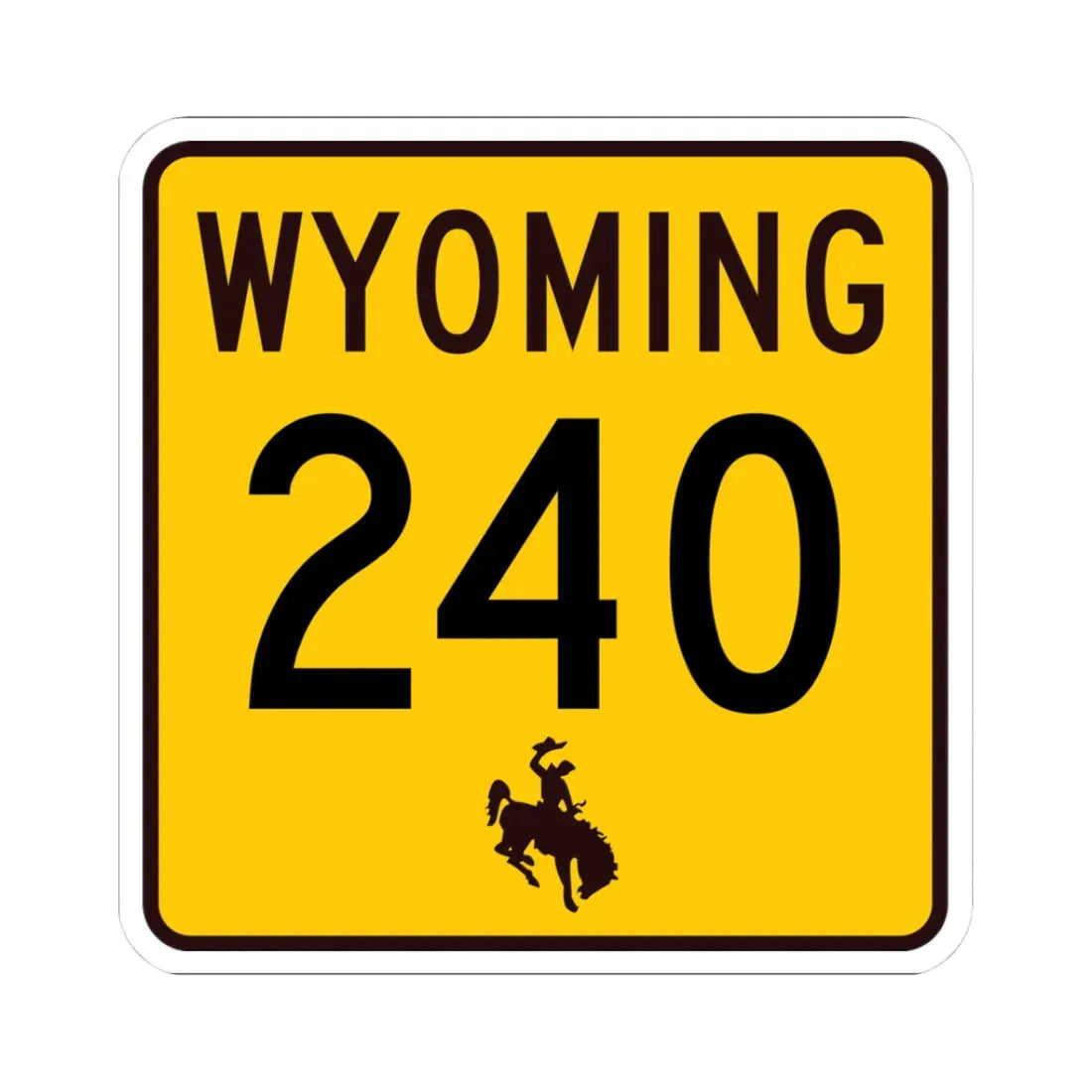 WY-240 (Wyoming) (Road Sign) STICKER Vinyl Kiss-Cut Decal 3 Inch White - The Sticker Space