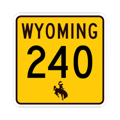 WY-240 (Wyoming) (Road Sign) STICKER Vinyl Kiss-Cut Decal 3 Inch White - The Sticker Space
