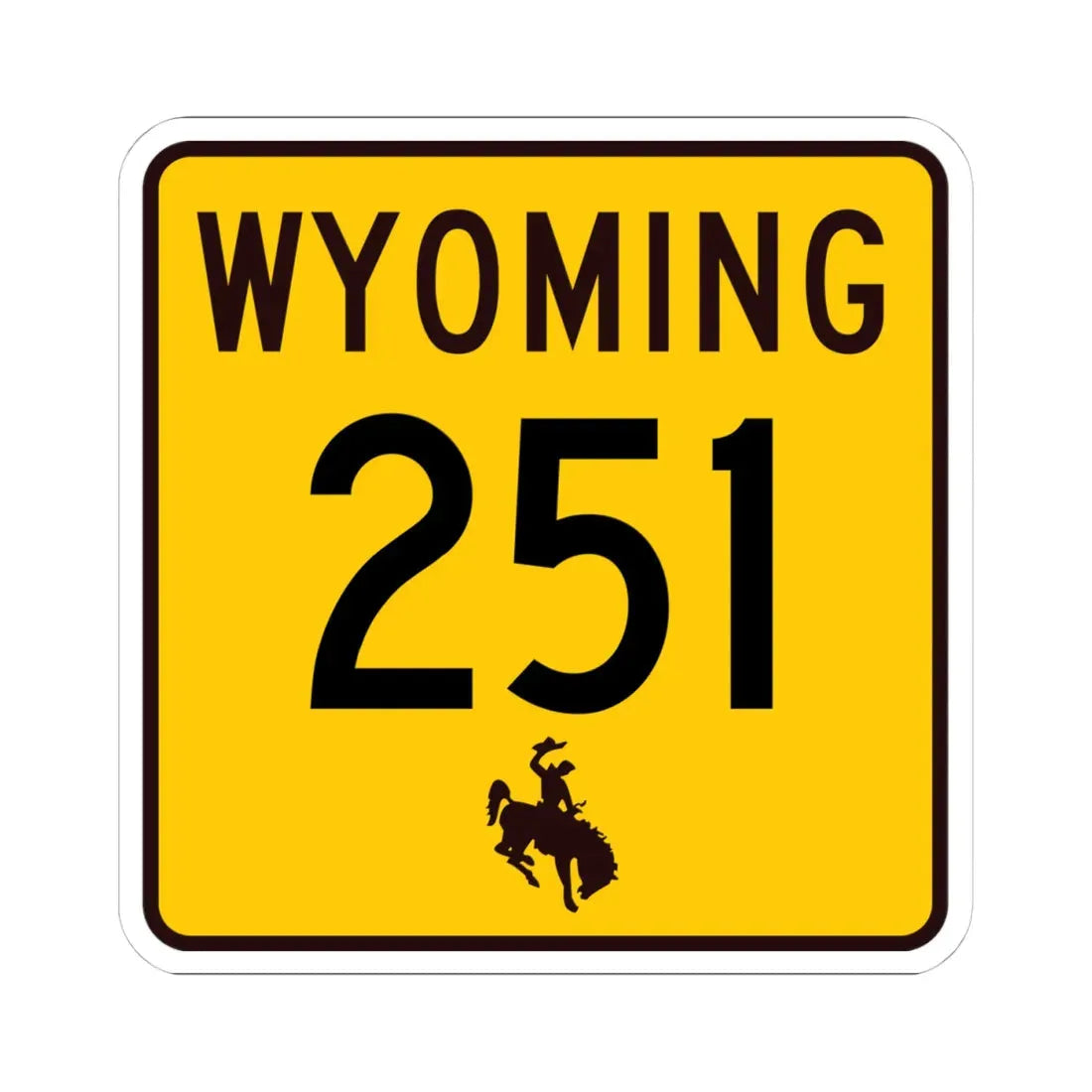 WY-251 (Wyoming) (Road Sign) STICKER Vinyl Kiss-Cut Decal 4 Inch White - The Sticker Space