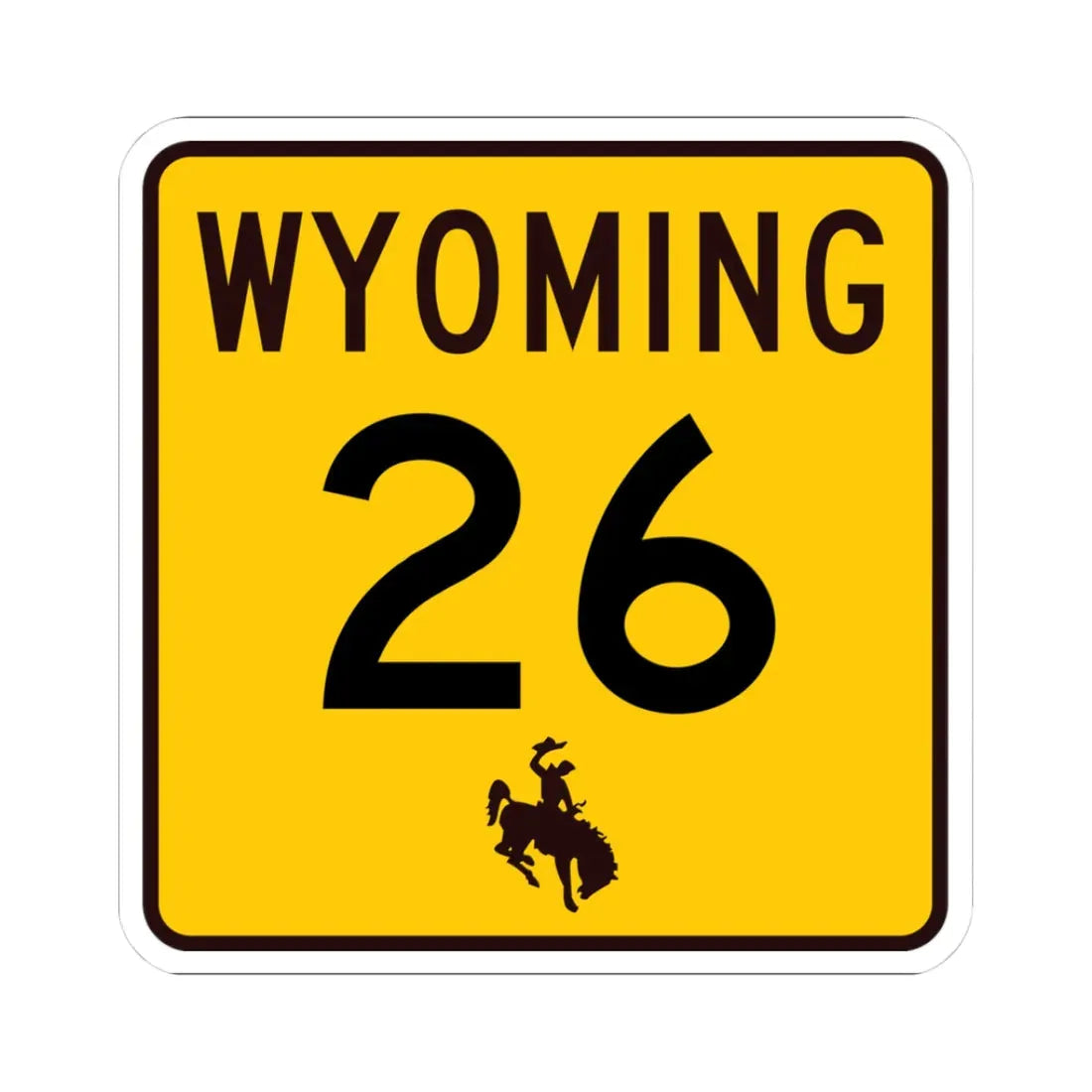 WY-26 (Wyoming) (Road Sign) STICKER Vinyl Kiss-Cut Decal 3 Inch White - The Sticker Space