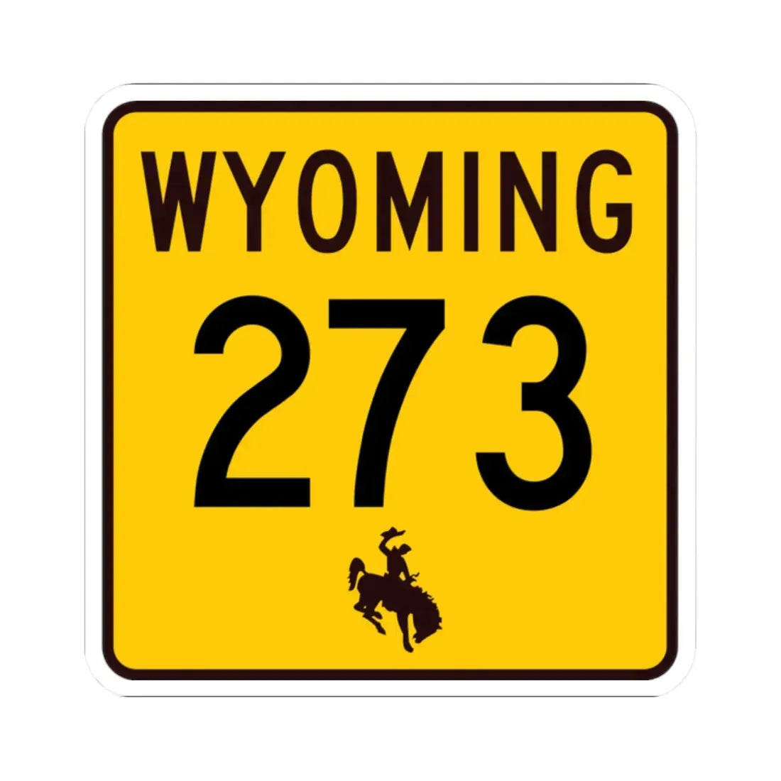 WY-273 (Wyoming) (Road Sign) STICKER Vinyl Kiss-Cut Decal - The Sticker Space