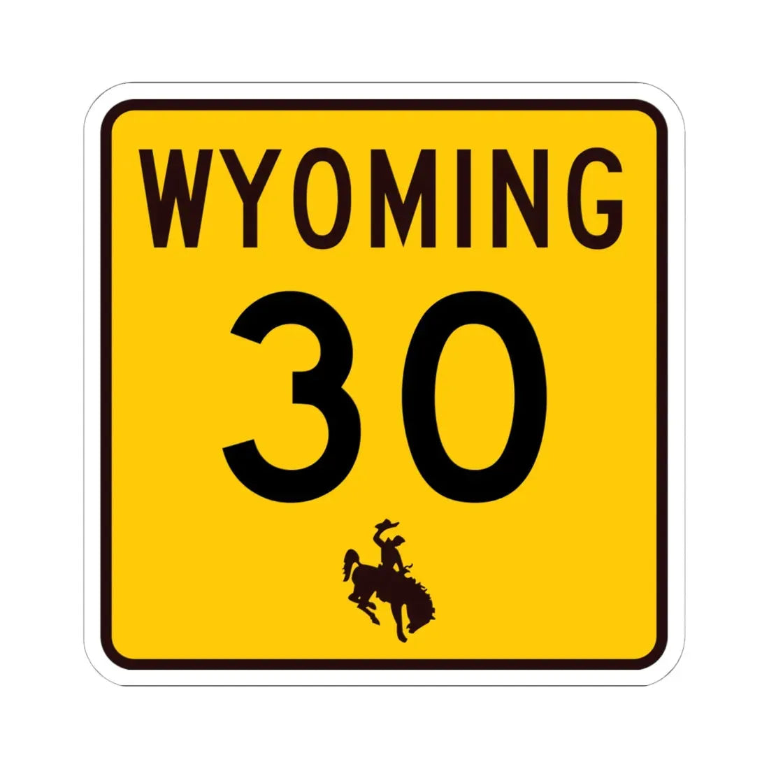 WY-30 (Wyoming) (Road Sign) STICKER Vinyl Kiss-Cut Decal 6 Inch White - The Sticker Space