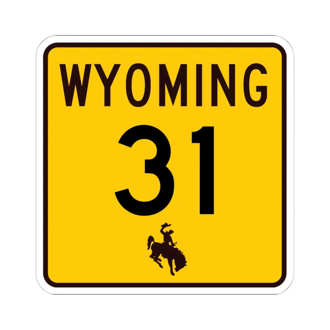 WY-31 (Wyoming) (Road Sign) STICKER Vinyl Kiss-Cut Decal 6 Inch White - The Sticker Space