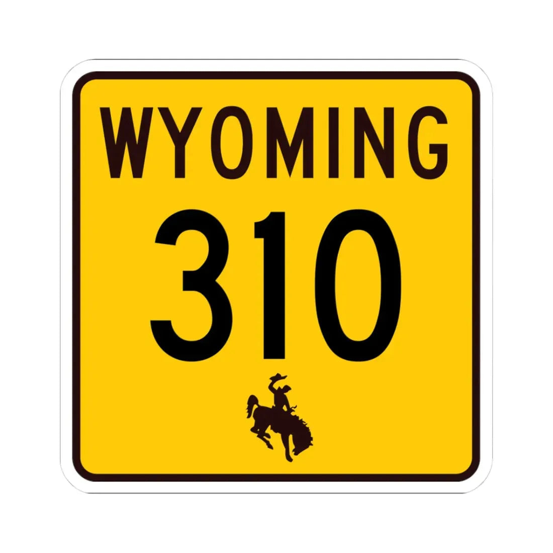 WY-310 (Wyoming) (Road Sign) STICKER Vinyl Kiss-Cut Decal 3 Inch White - The Sticker Space