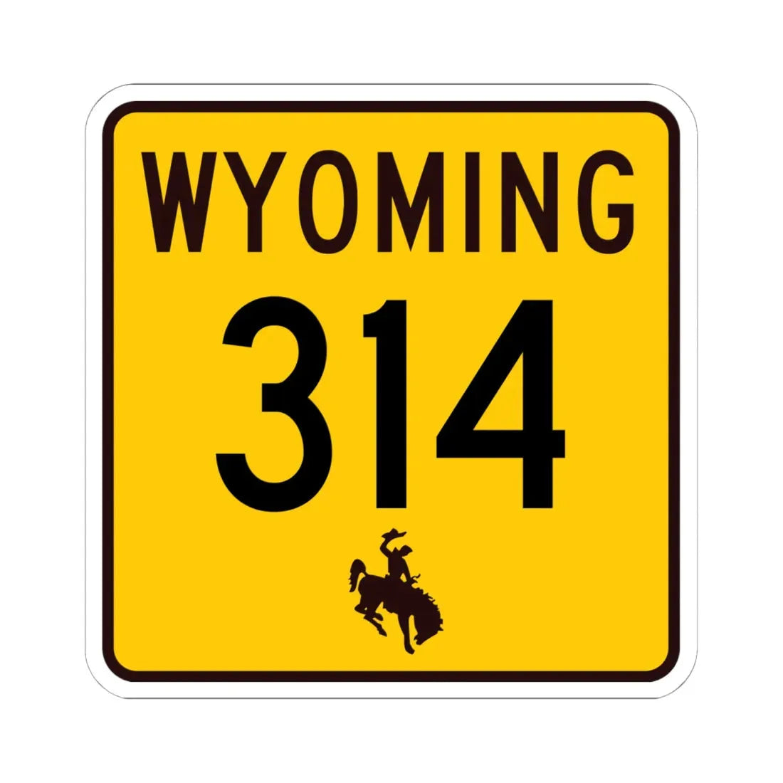 WY-314 (Wyoming) (Road Sign) STICKER Vinyl Kiss-Cut Decal 6 Inch White - The Sticker Space