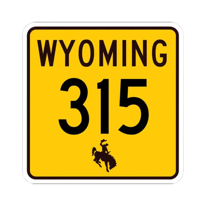 WY-315 (Wyoming) (Road Sign) STICKER Vinyl Kiss-Cut Decal - The Sticker Space