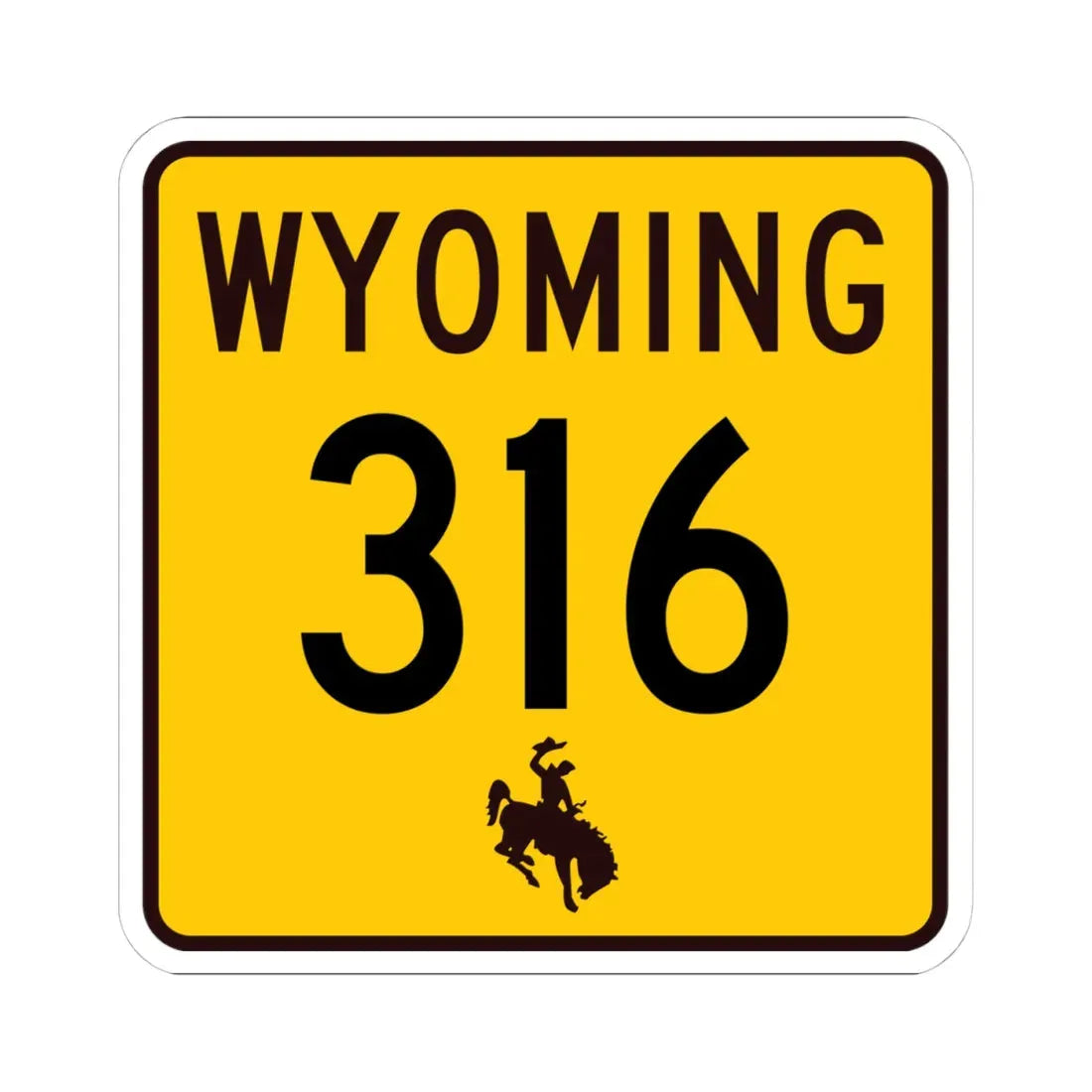 WY-316 (Wyoming) (Road Sign) STICKER Vinyl Kiss-Cut Decal 4 Inch White - The Sticker Space